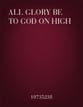 All Glory Be to God on High SSATTB Full Score cover